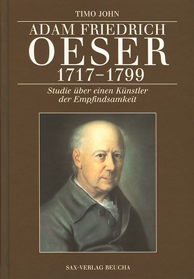 Timo John - Adam Friedrich Oeser 1717-1799