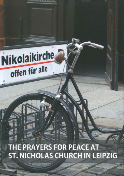 The Prayers for Peace at St. Nicholas Leipzig (ISBN 9783000661655)
